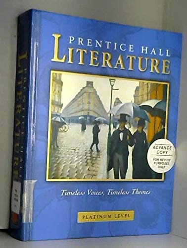 Prentice Hall Literature: Timeless Voices, Timeless Themes : Platinum