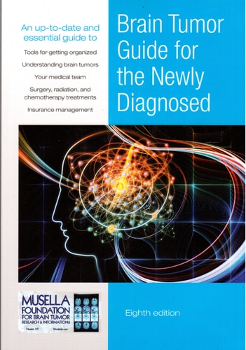 Brain Tumor Guide For The Newly Diagnosed