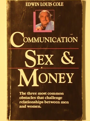 Communication, Sex, and Money