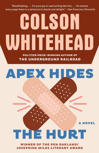 Apex Hides the Hurt A Novel