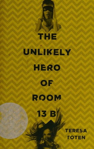 The Unlikely Hero of Room 13B