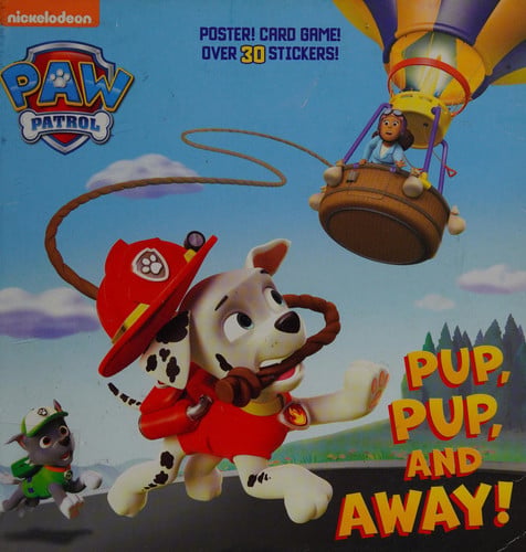 Pup, Pup, and Away! (Paw Patrol)