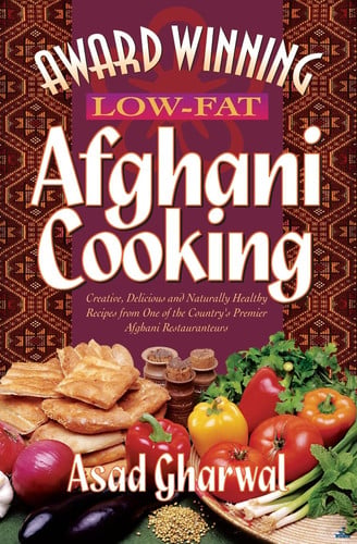 Award Winning Low-Fat Afghani Cooking