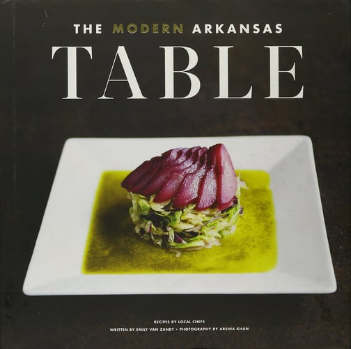 The Modern Arkansas Table