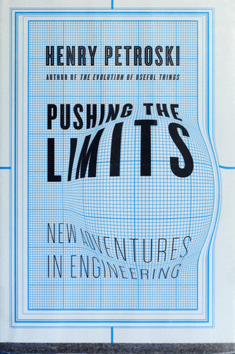 Pushing the Limits: New Adventures in Engineering