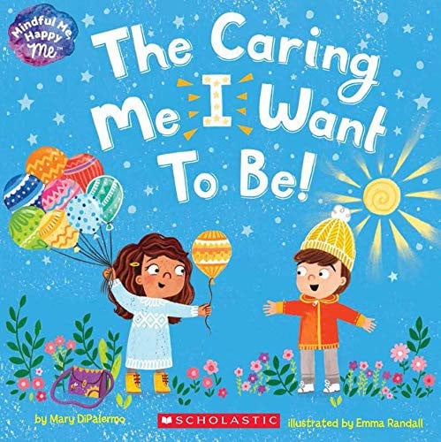 The Caring Me I Want To Be!
