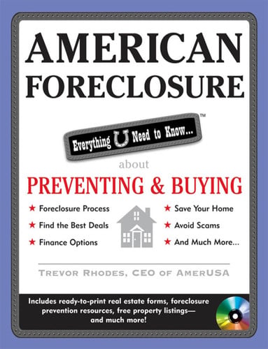 American Foreclosure: Everything U Need to Know About Preventing and Buying (American Real Estate)