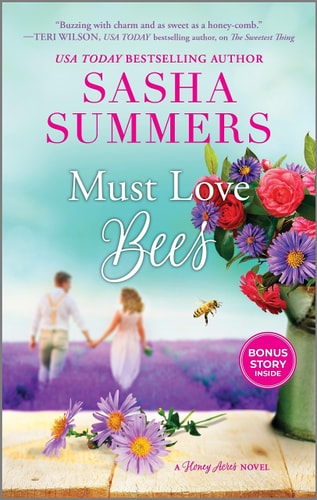 Must Love Bees (Honey Acres)