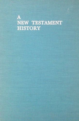 A New Testament History: The Story of the Emerging Church