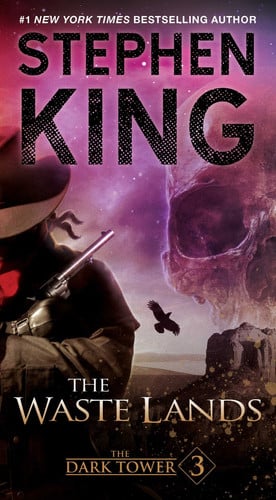 The Dark Tower III The Waste Lands