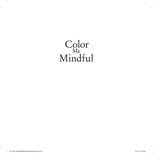 Color Me Mindful: Enchanted Creatures