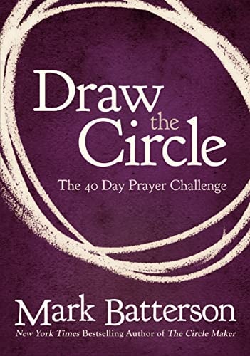 Draw the Circle The 40 Day Prayer Challenge
