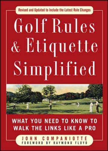 Golf Rules & Etiquette Simplified: What You Need to Know to Walk the Links Like a Pro