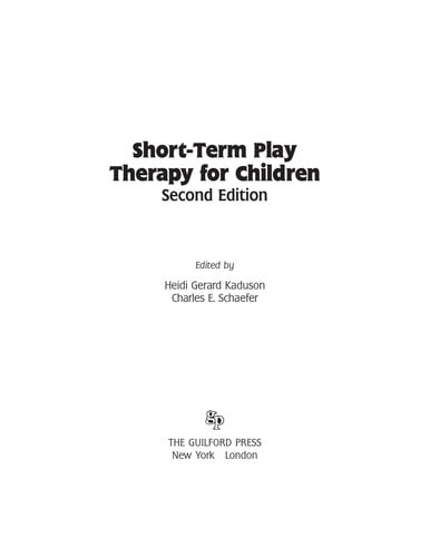 Short-Term Play Therapy for Children, Second Edition