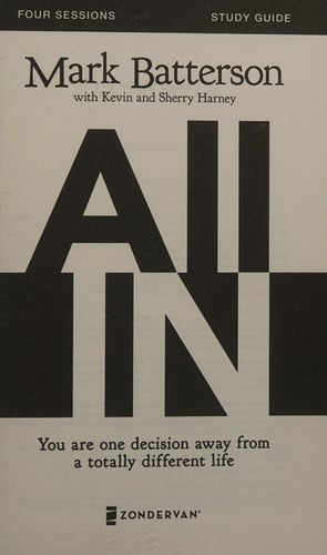 All In Study Guide: You Are One Decision Away From a Totally Different Life