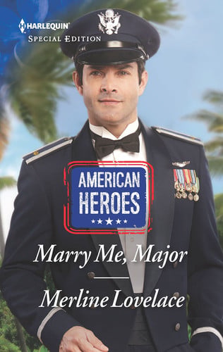 Marry Me, Major (American Heroes, 38)