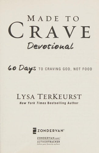 Made to Crave Devotional: 60 Days to Craving God, Not Food