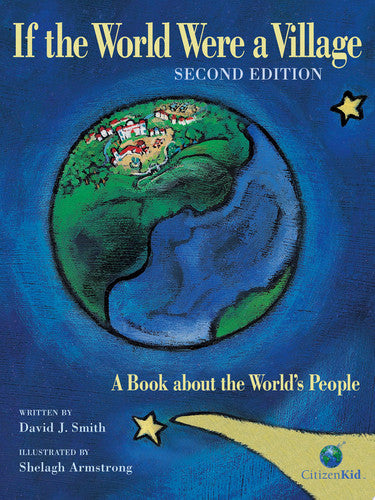 If the World Were a Village: A Book about the World's People, 2nd Edition (CitizenKid)
