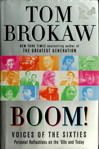 Boom!: Voices of the Sixties Personal Reflections on the '60s and Today