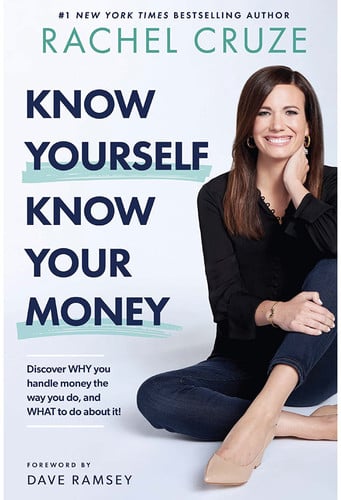 Know Yourself, Know Your Money Discover why You Handle Money the Way You Do, and what to Do about It!