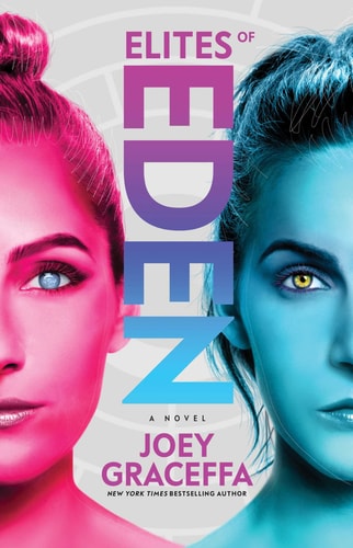 Elites of Eden A Novel