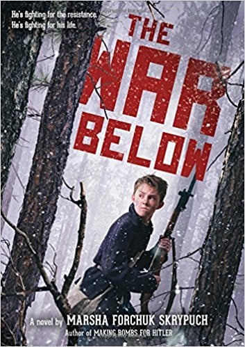 The War Below A Novel