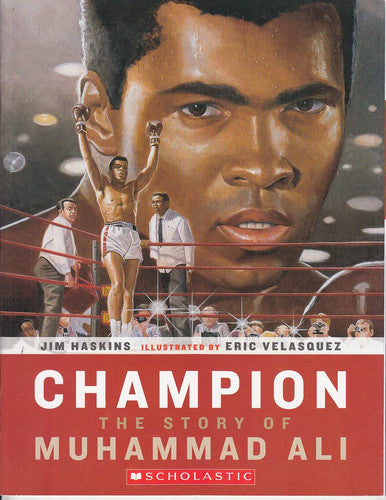 Champion The Story of Muhammad Ali