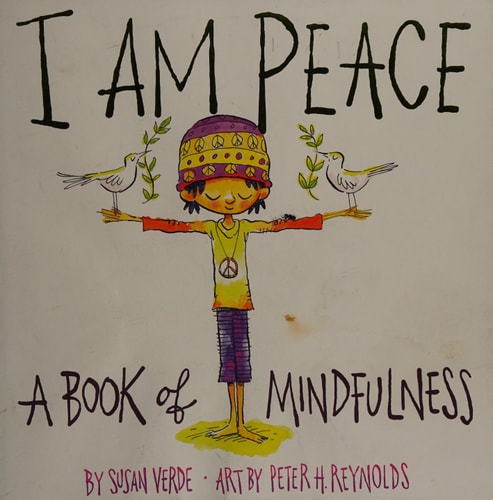 I Am Peace A Book of Mindfulness