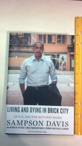 Living and Dying in Brick City: An E.R. Doctor Returns Home