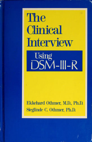 The Clinical Interview Using Dsm-Iii-R