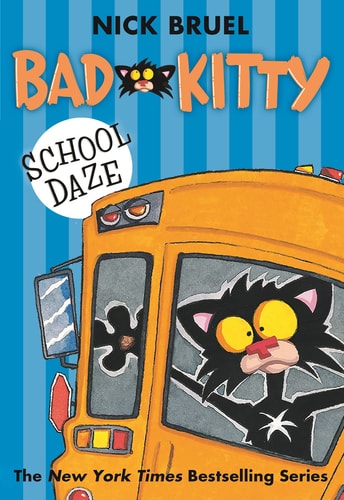 Bad Kitty School Daze (paperback Black-and-white Edition)