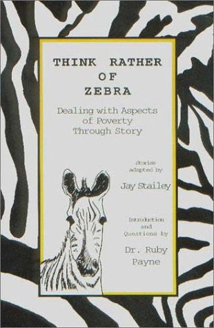 Think Rather of Zebra: Dealing with Aspects of Poverty Through Story