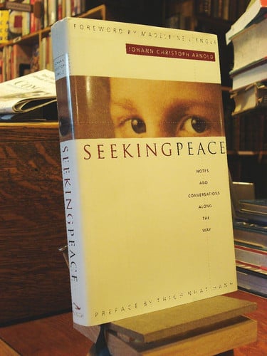 Seeking Peace: Notes and Conversations Along the Way