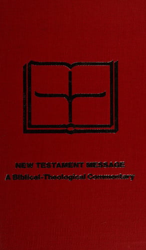 First and Second Peter (New Testament Message : A Biblical-Theological Commentary)