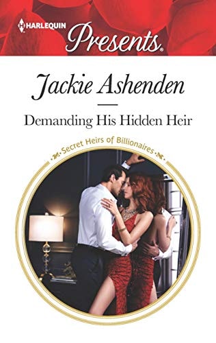 Demanding His Hidden Heir (Secret Heirs of Billionaires, 26)