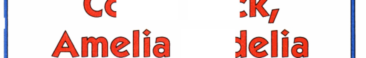 Come Back, Amelia Bedelia