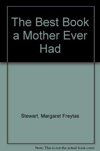 The Best Book a Mother Ever Had