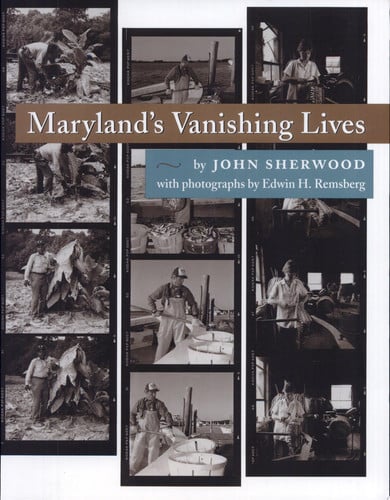 Maryland's Vanishing Lives (Maryland Paperback Bookshelf S)