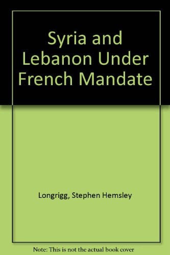 Syria and Lebanon Under French Mandate