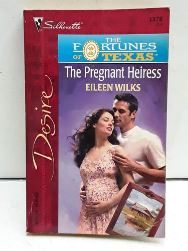 The Pregnant Heiress (The Fortunes Of Texas: The Lost Heirs) (Desire, 1378)