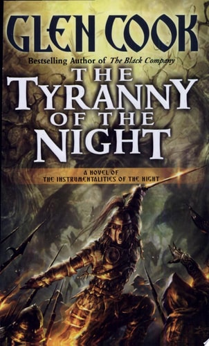 The Tyranny of the Night Book One of the Instrumentalities of the Night