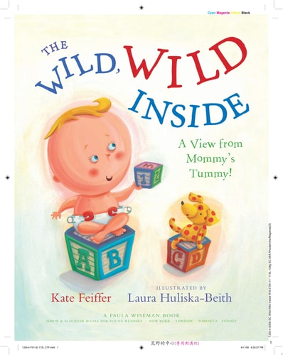 The Wild, Wild Inside A View from Mommy's Tummy!