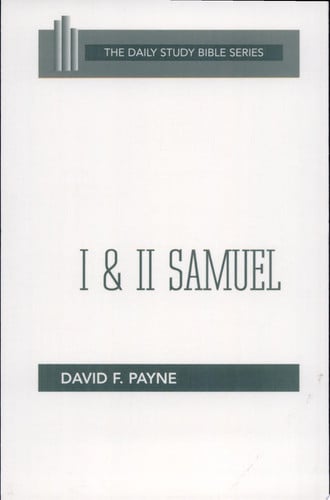 I and II Samuel (OT Daily Study Bible Series)