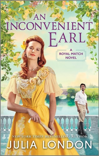 An Inconvenient Earl (A Royal Match, 4)