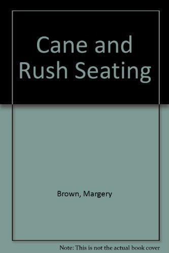 Cane and Rush Seating