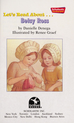 Let's Read About-- Betsy Ross