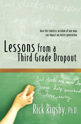 Lessons From a Third Grade Dropout