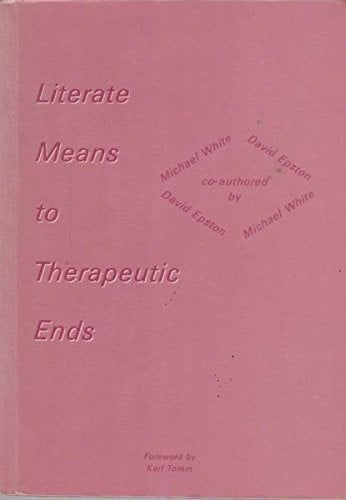 Literate Means to Therapeutic Ends