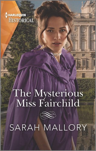 The Mysterious Miss Fairchild: A Historical Romance Award Winning Author (Harlequin Historical)