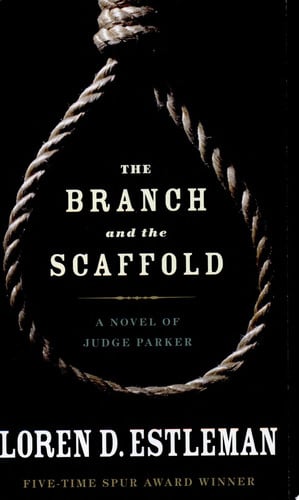 The Branch and the Scaffold (Judge Parker)